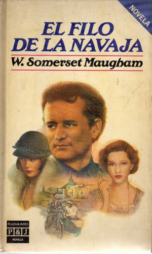 El Filo De La Navaja. W. Somerset Maugham