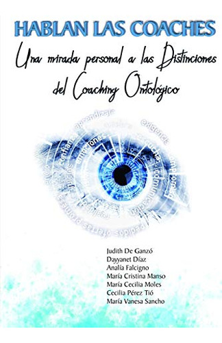 Hablan Las Coaches Una Mirada Personal A Las Distinciones De