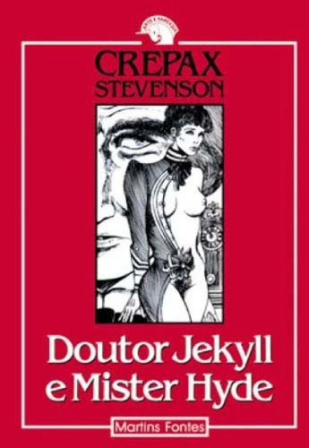 Doutor Jekyll E Mister Hyde, De Crepax, Guido. Editora Martins - Martins Fontes Em Português