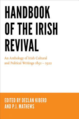 Libro Handbook Of The Irish Revival: An Anthology Of Iris...
