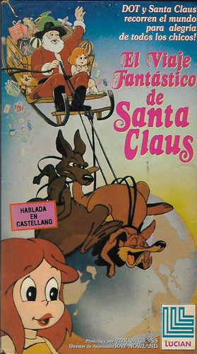 Dot Y El Viaje Fantastico De Santa Claus Vhs Español Latino