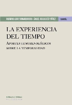 La Experiencia Del Tiempo. Aportes Fenomenologicos Sobre...