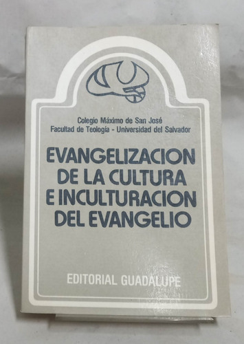 Evangelización De La Cultura E Inculturación Del Evangelio