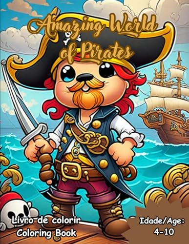 Amazing World Of Pirates Livro De Colorir/coloring Book: Liv