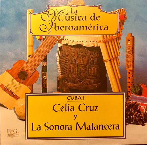 Cd Celia Cruz Y La Sonora Matancera La Musica De Iberoameric