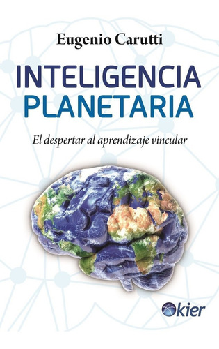 Inteligencia Planetaria - Eugenio Carutti