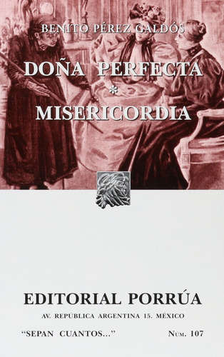 Doña Perfecta (107) - Perez Galdos, Benito