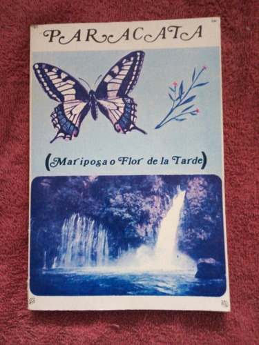 Paracata (mariposa O Flor De La Tarde) - Velarde
