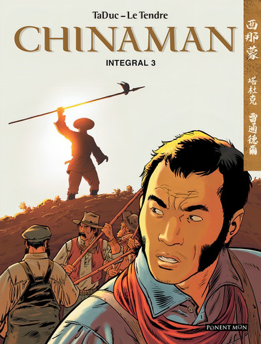 Chinaman Integral 3, De Le Tendre, Serge. Editorial Ponent Mon Ltd, Tapa Dura En Español