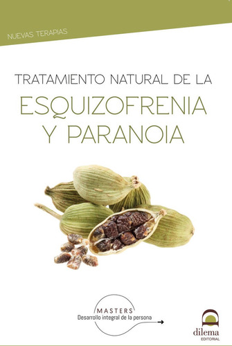 Libro Tratamiento Natural De La Esquizofrenia Y La Paranoia