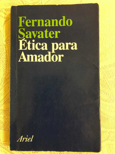 Libro Ética Para Amador De Fernando Savater