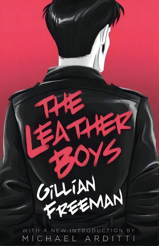 The Leather Boys, De Gillian Freeman. Editorial Valancourt Books, Tapa Blanda En Inglés