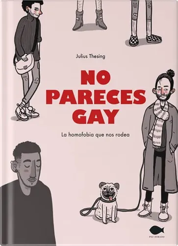No Pareces Gay, De Julius Thesing. Editorial Pez Dorado, Tapa Blanda En Español