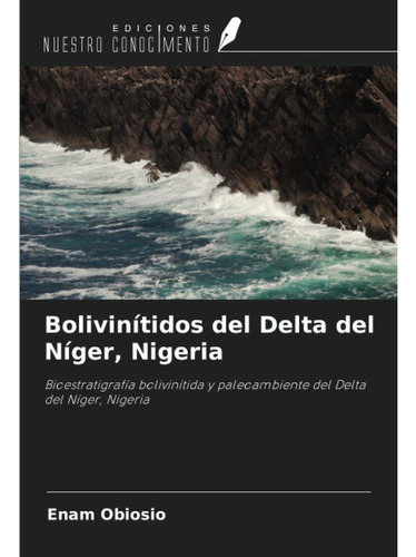 Libro Bolivinítidos Del Delta Del Níger, Nigeria: Bioes Lcm7