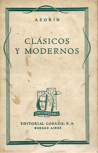 Clasicos Y Modernos -  Azorin