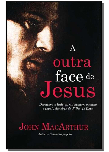 Outra Face De Jesus, A - 02 Ed.