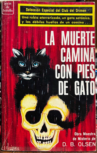 La Muerte Camina Con Pies De Gatos - D. B. Olsen