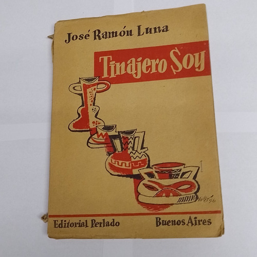Tinajero Soy - Jose Ramon Luna / Gringolibros