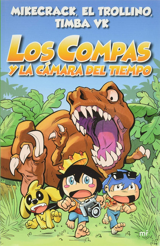 Libro: Los Compas Y La Cámara Del Tiempo (spanish Edition)