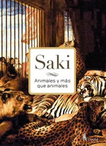 Animales Y Mas Que Animales - Saki - Claridad Hel