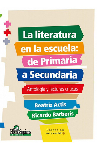 Literatura En Escuela De Primaria A Secundaria Homo Sapiens