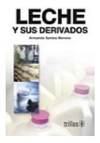 Leche Y Sus Derivados