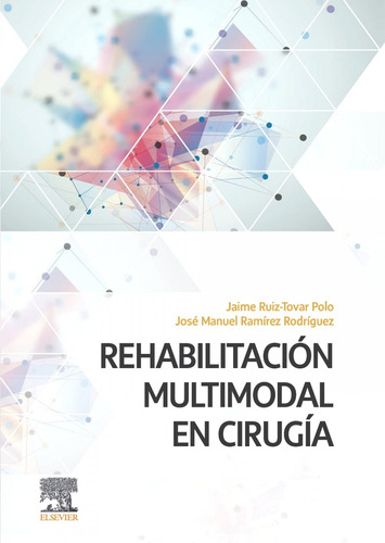 Rehabilitación Multimodal En Cirugía