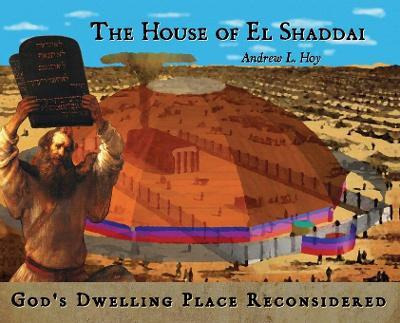 Libro The House Of El Shaddai : God's Dwelling Place Reco...