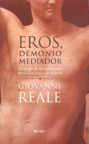 Libro Eros, Demonio Mediador - Giovanni Reale - Herder