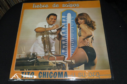 Jch- Tito Chicoma Y Su Orq. Fiebre De Salsa Lp Vinilo