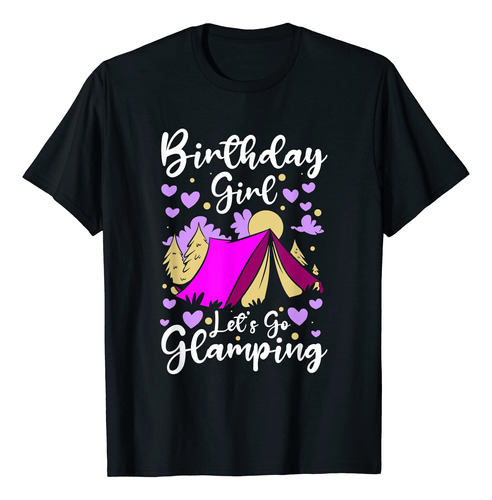 Camiseta Birthday Girl Lets Go Glamping, Negro -