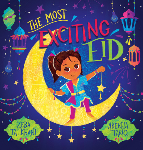 Most Exciting Eid, De Talkhani Zeba. Editorial Scholastic En Inglés, 2024