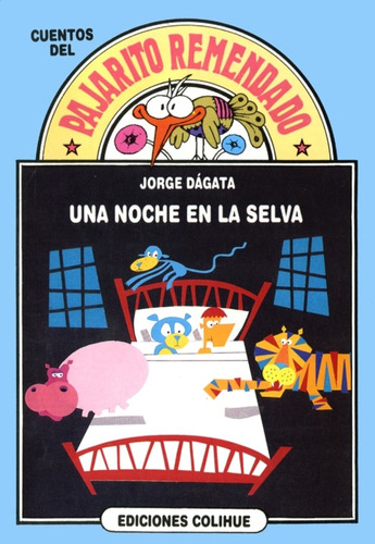 Una Noche En La Selva - Jorge A. Dágata