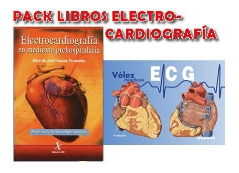 Pack Velez Ecg Y Electrocardiografia Prehospitalaria Nuevos