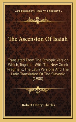 Libro The Ascension Of Isaiah: Translated From The Ethiop...