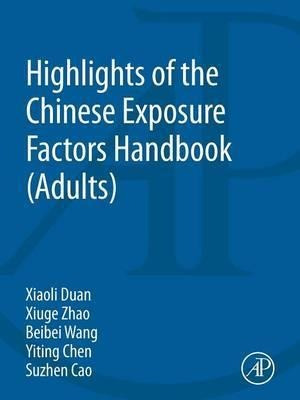 Highlights Of The Chinese Exposure Factors Handbook - Xia...