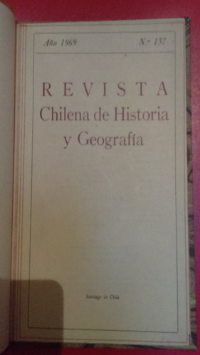 Revista Chilena De Historia Y Geografía N.º 137 