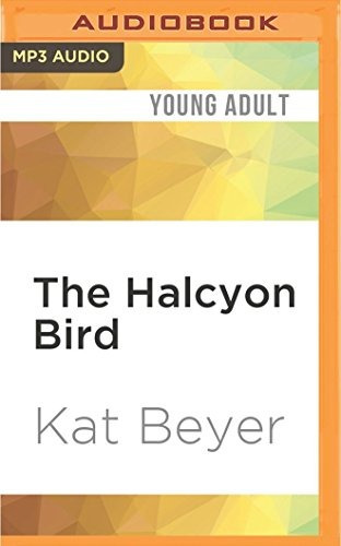 The Halcyon Bird (the Demon Catchers Of Milan)