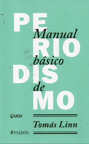 Libro: Manual Básico De Periodismo / Tomás Linn