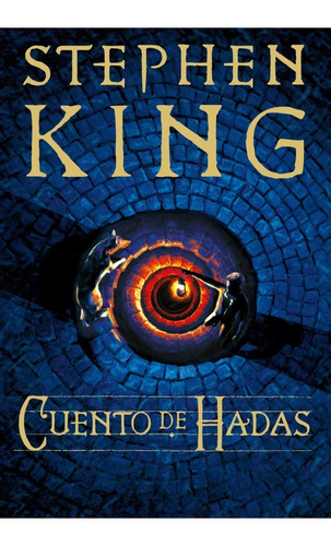 Cuento De Hadas - Stephen King - Plaza & Janes - Libro
