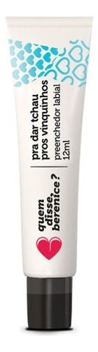 Preenchedor Labial Tchau Vinquinhos 12ml