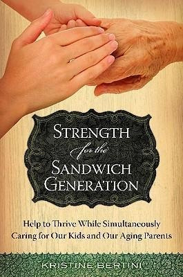 Libro Strength For The Sandwich Generation : Help To Thri...