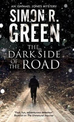 The Dark Side Of The Road - Simon R. Green