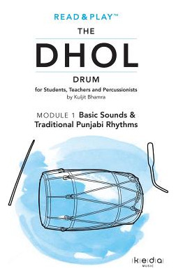 Libro Read And Play The Dhol Drum Module 1: Basic Sounds ...