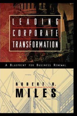 Libro Leading Corporate Transformation - Robert H. Miles