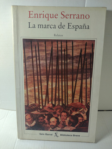 La Marca De España / Enrique Serrano