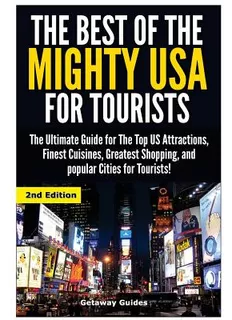 Libro The Best Of The Mighty Usa For Tourists: The Ultima...