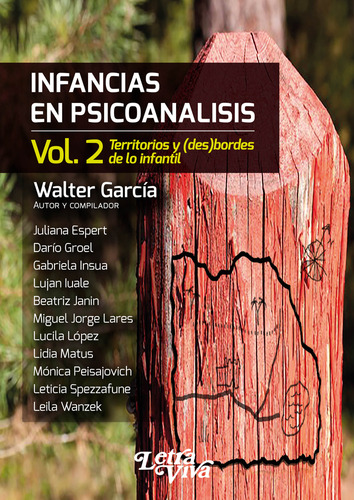 Infancias En Psicoanalisis Vol. 2 - Walter Garcia