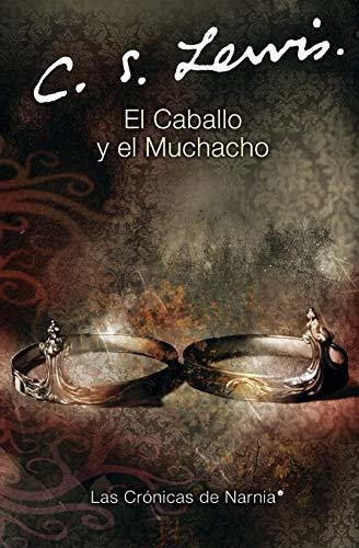 Libro : El Caballo Y El Muchacho The Horse And His Boy (las