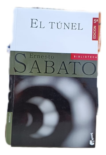 Libro: El Túnel - Ernesto Sábato